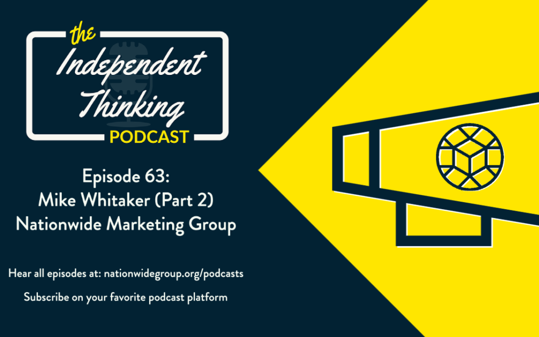 63: Mike Whitaker Pt. 2, Turning the Mic on Rob Stott to Talk NMG Communications