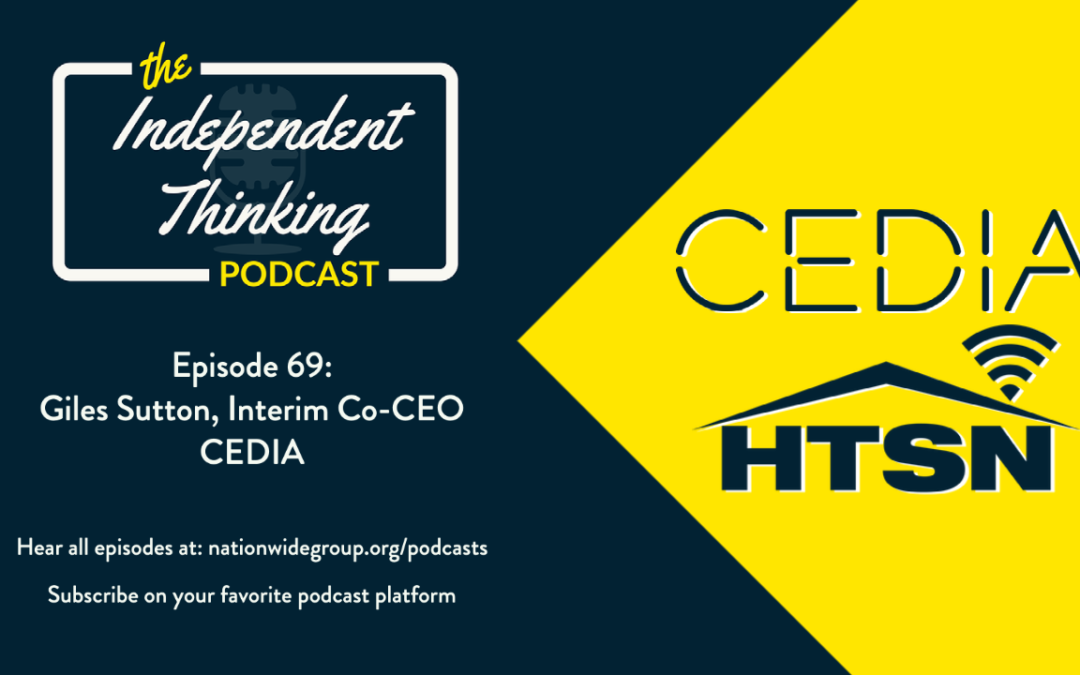 69: CEDIA Co-CEO Giles Sutton Talks HTSN Partnership