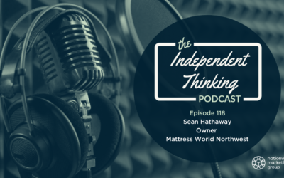 118: Mattress World Northwest Owner Reflects On Growing the Business