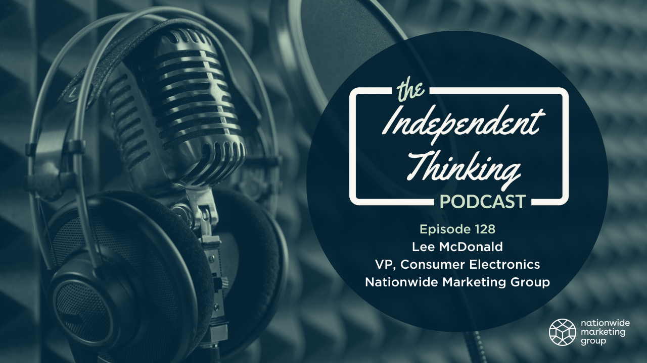 lee McDonald consumer electronics independent thinking podcast retail