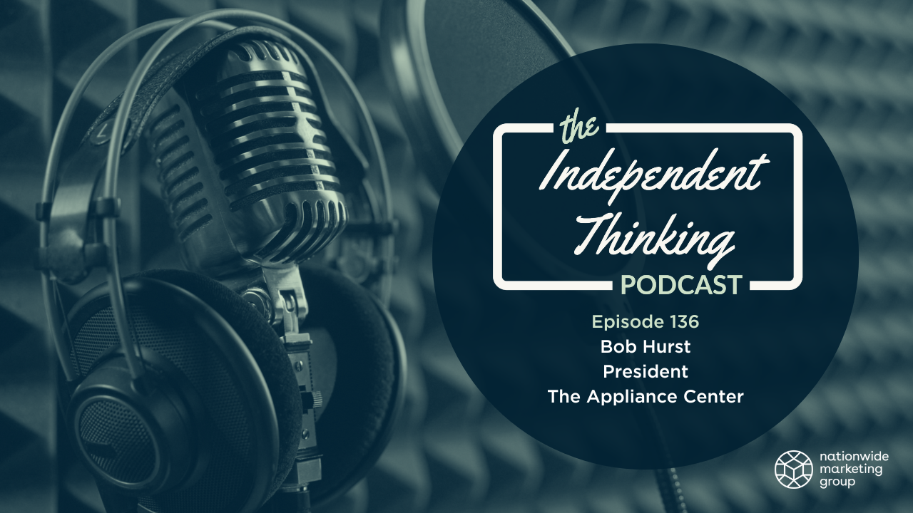 the appliance center independent thinking podcast