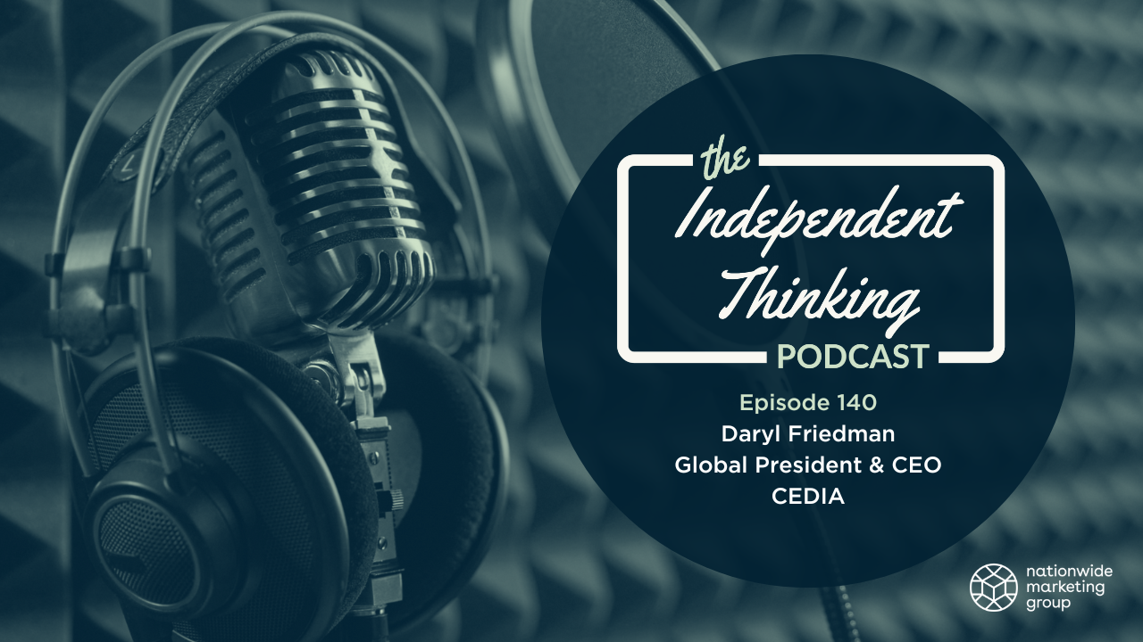 Daryl Friedman cedia independent thinking podcast