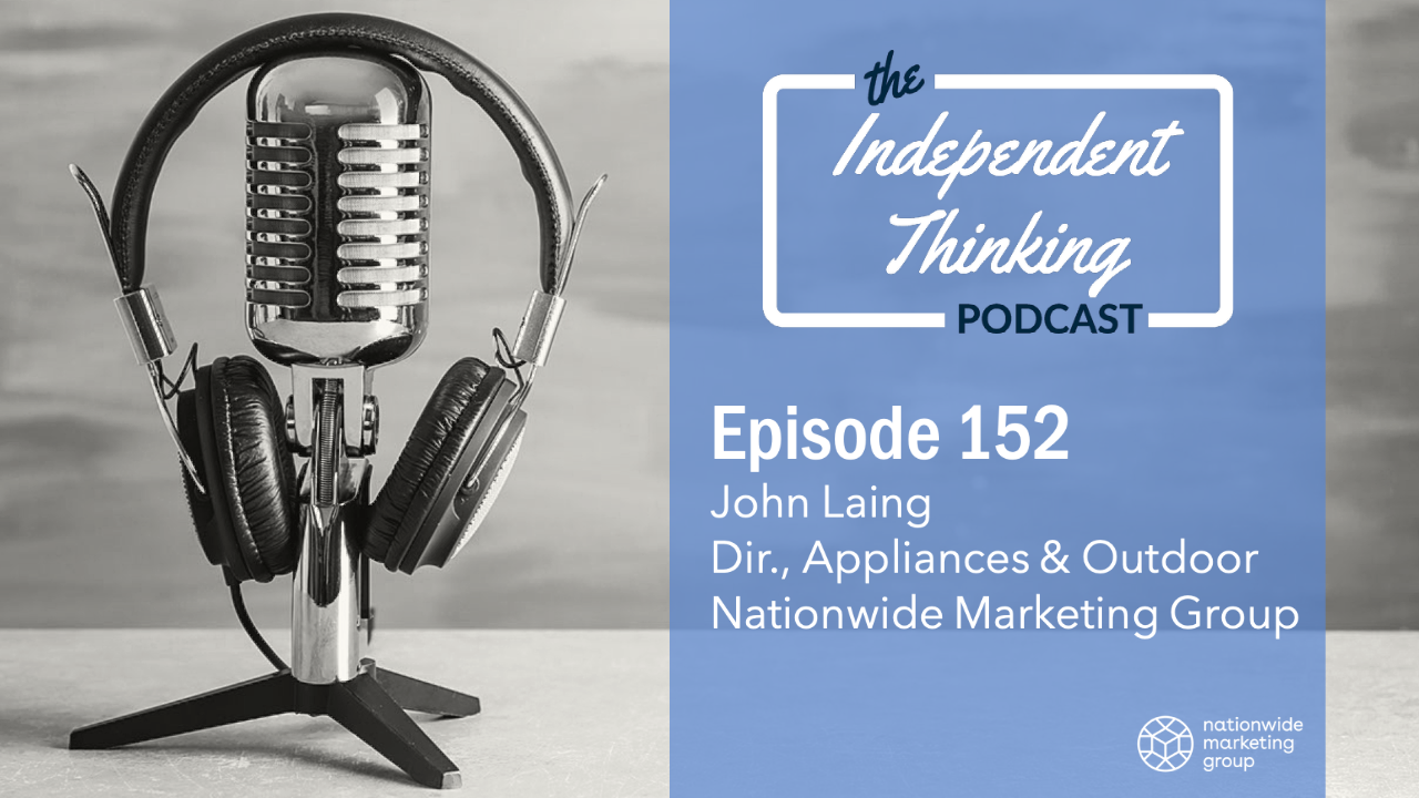 John Laing outdoor appliances independent thinking podcast