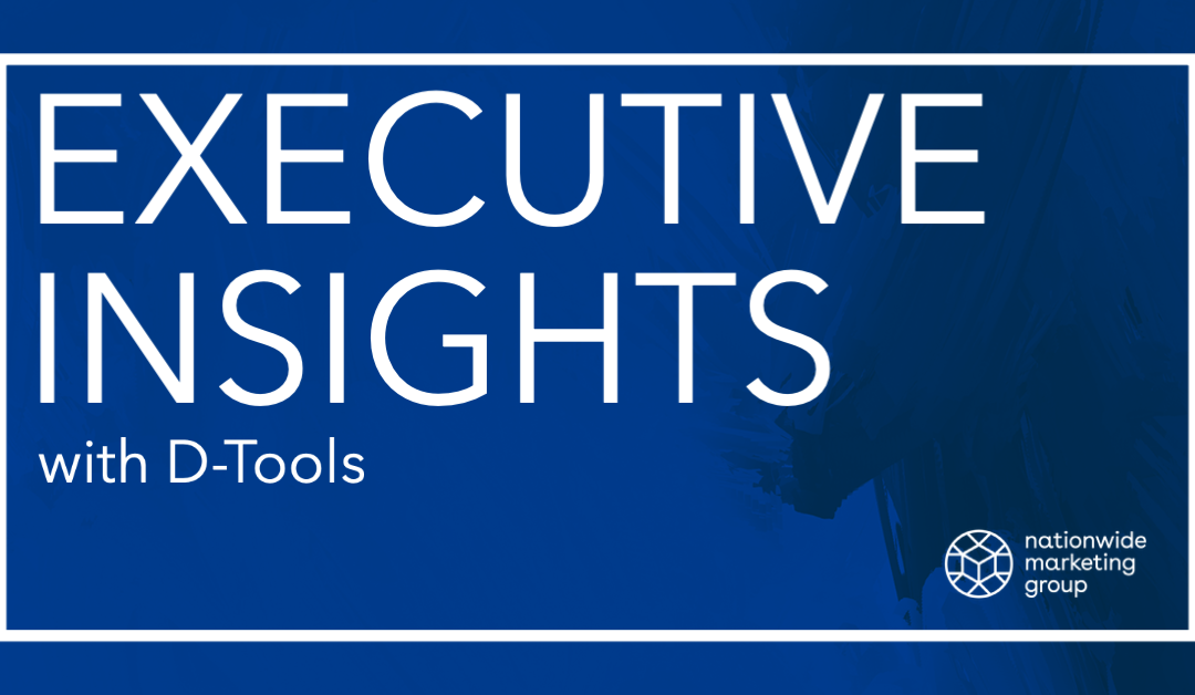 Executive Insights: D-Tools