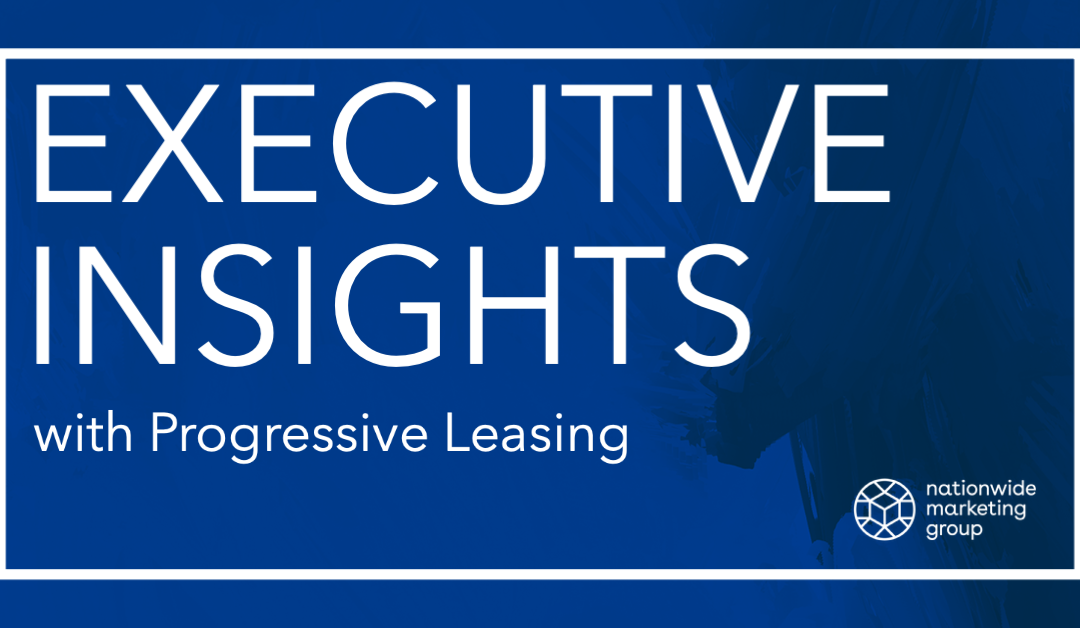 Executive Insights: Progressive Leasing